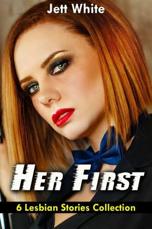 bigCover of the book Her First: 6 Lesbian Stories Collection by 
