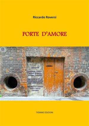 Cover of the book Porte d'amore by Anonimo (Ernesto Mezzabotta)