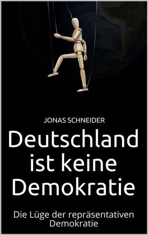 Cover of the book Deutschland ist keine Demokratie by Anton Baum