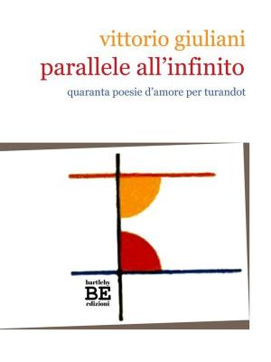 Cover of the book Parallele all'infinito by Aiace Fulgens