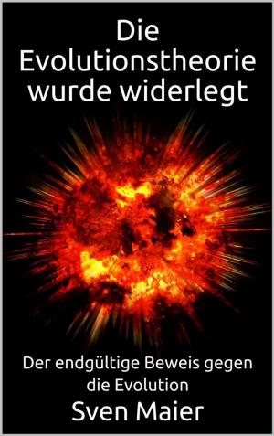 Cover of the book Die Evolutionstheorie wurde widerlegt by Simon Reh