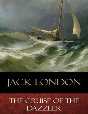 Cover of the book The Cruise of the Dazzler by Nathaniel Hawthorne