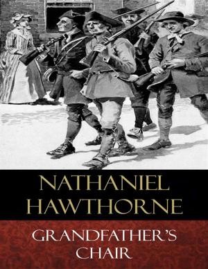 Cover of the book Grandfather's Chair by Nathaniel Hawthorne
