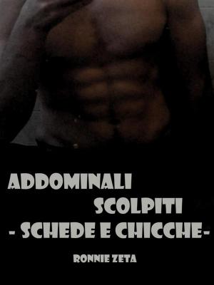 Book cover of Addominali Scolpiti - Schede e Chicche -