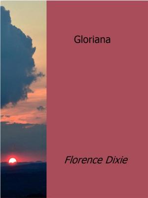 Cover of the book Gloriana by Lavender Parker