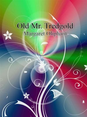 Book cover of Old Mr. Tredgold