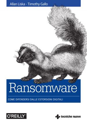Cover of the book Ransomware by Chiara Rizzarda, Gabriele Gallo