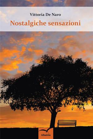 Cover of the book Nostalgiche Sensazioni by Paolo Catellani