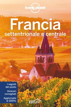 Book cover of Francia settentrionale e centrale