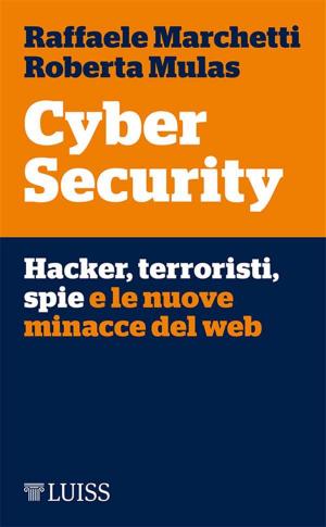 Cover of the book Cyber Security by Antonio Golini con Marco Valerio Lo Prete