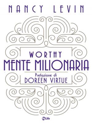 Book cover of Worthy - Mente Milionaria