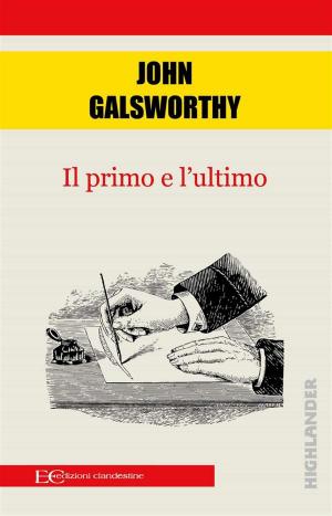 Cover of the book Il primo e l'ultimo by Ferdinando Pastori