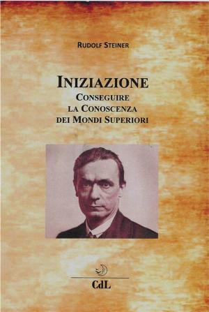 Cover of the book Iniziazione by Rudolf Steiner