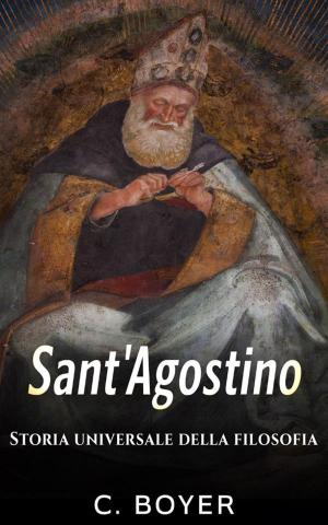Cover of the book Sant'Agostino - Storia universale della filosofia by Fabrizio Trainito