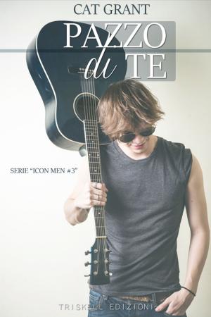 Cover of the book Pazzo di te by Kaje Harper