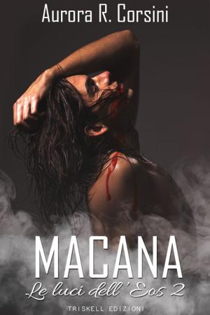 Cover of the book Macana by Charlie Cochet
