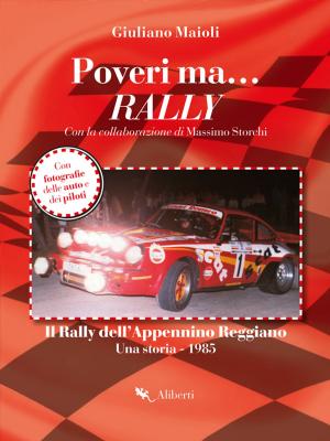 Cover of the book Poveri ma... Rally by Massimiliano Lenzi