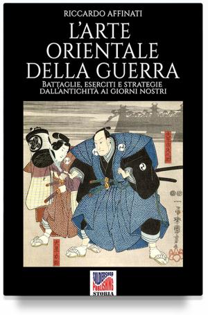 Cover of the book L'arte orientale della guerra by Filippo Tommaso Marinetti