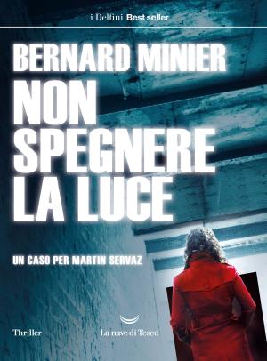 Cover of the book Non spegnere la luce by Dominique Albertini, David Doucet