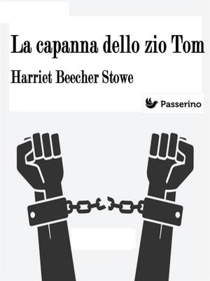 Cover of the book La capanna dello zio Tom by Sofocle