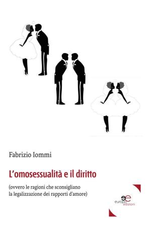 Cover of the book L’omosessualità E Il Diritto by Oreste Bazzichi