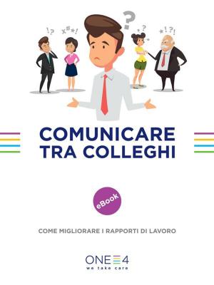 Book cover of Comunicare tra colleghi