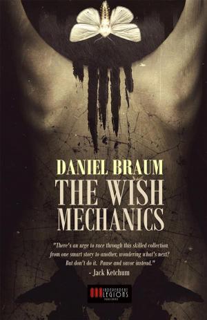 Cover of the book The Wish Mechanics by Caleb Battiago, Lisa Morton, VV.AA., Ramsey Campbell, Gary Braunbeck