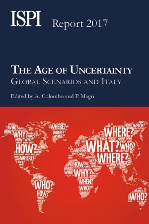 Cover of the book The Age of Uncertainty by William Connor