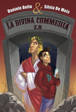 Cover of the book La Divina Commedia 2.0 by Birgit Marlis Künzli