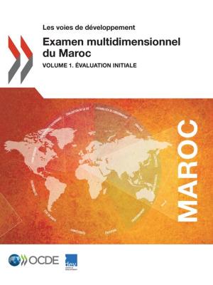 Cover of the book Examen multidimensionnel du Maroc by Collectif