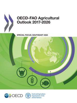 Cover of the book OECD-FAO Agricultural Outlook 2017-2026 by Collectif