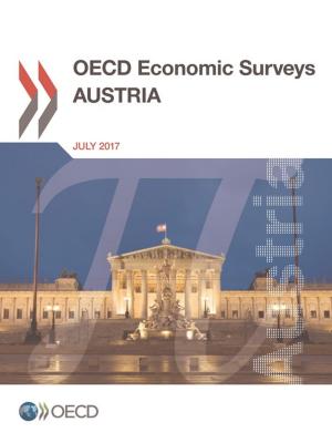 Cover of the book OECD Economic Surveys: Austria 2017 by Andrew Smart, James Creelman