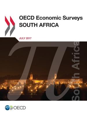Cover of the book OECD Economic Surveys: South Africa 2017 by Collective
