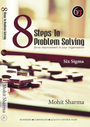 Book cover of 8 Steps to Problem Solving: Six Sigma