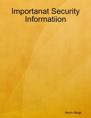 Cover of Importanat Security Informatiion
