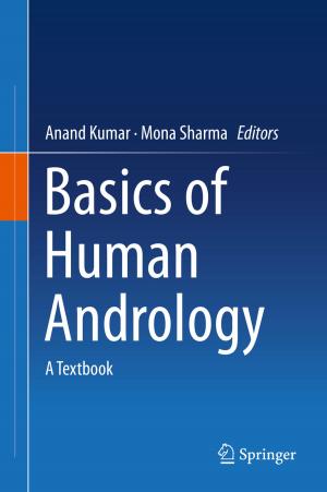 Cover of the book Basics of Human Andrology by Sourav Adhikary, Subhananda Chakrabarti