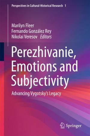Cover of the book Perezhivanie, Emotions and Subjectivity by Yanqing Jiang