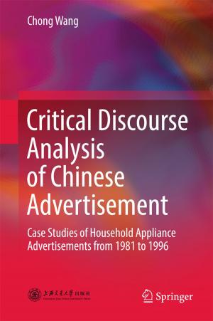 Cover of the book Critical Discourse Analysis of Chinese Advertisement by Amanda Webster, Joy Cumming, Susannah Rowland