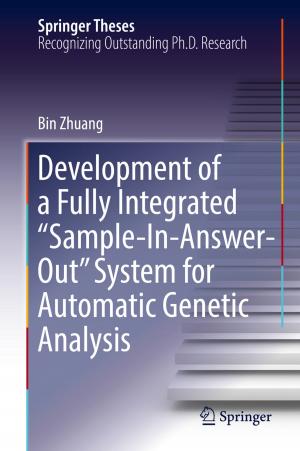 Cover of the book Development of a Fully Integrated “Sample-In-Answer-Out” System for Automatic Genetic Analysis by Leonid I. Manevitch, Agnessa Kovaleva, Yuli Starosvetsky, Valeri Smirnov