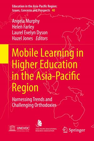 Cover of the book Mobile Learning in Higher Education in the Asia-Pacific Region by Crystal Jongen, Anton Clifford, Roxanne Bainbridge, Janya McCalman