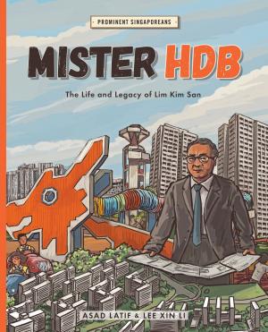 Cover of the book Mister HDB by Lau Chiap Khai, Tan Lee Leng