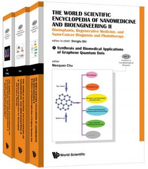 Cover of the book The World Scientific Encyclopedia of Nanomedicine and Bioengineering II by Bruce Rosen, Avi Israeli, Stephen Shortell