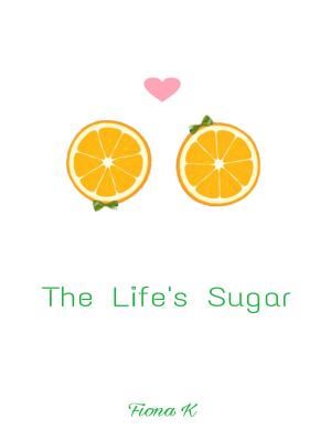Cover of the book The Life's Sugar by Pragati Bidkar
