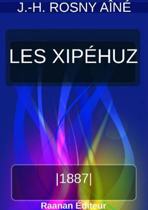 Cover of the book LES XIPÉHUZ by Judith Gautier