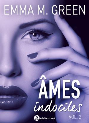 Cover of the book Âmes indociles vol. 2 by Emma Green