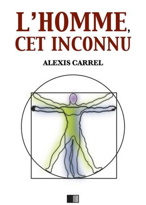 Cover of the book L'Homme, cet inconnu by Saint Denys l'Aréopagite