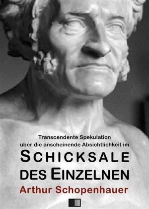 Cover of the book Transcendente Spekulation über die anscheinende Absichtlichkeit im Schicksale des Einzelnen by Enrique de Villena