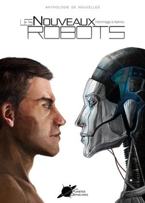 Cover of the book Les Nouveaux Robots by Rochelle Weber