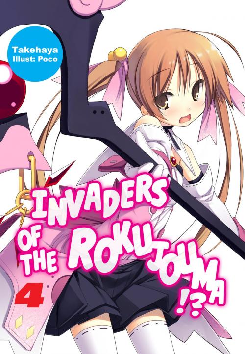 Cover of the book Invaders of the Rokujouma!? Volume 4 by Takehaya, J-Novel Club
