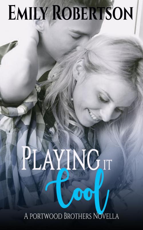 Cover of the book Playing it Cool by Emily Robertson, Emily Robertson